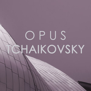 Opus Tchaikovsky album