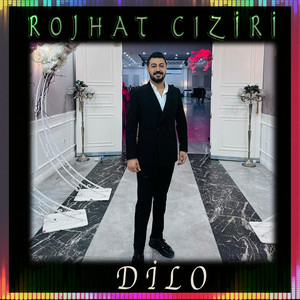 Rojhat Cıziri - Dilo