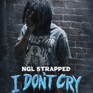 I Don't Cry by Nglstrapped