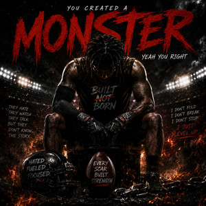 Created A Monster by Seanthetruth
