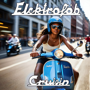 Cruisin´ by Elektroföb