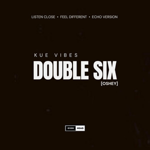 Double Six (Oshey) - Echo Version by Kue_vibes