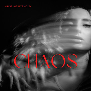 Chaos by Kristine Myrvold