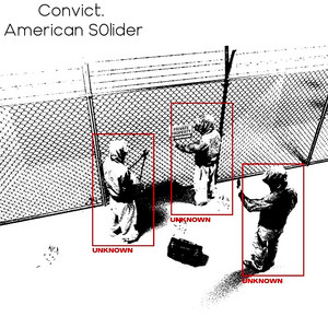 Convict by American S0lider