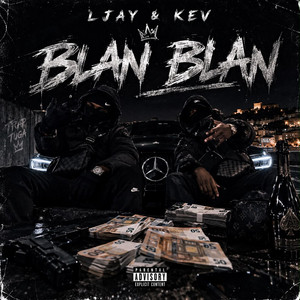 Ljay & Kev - BLAN BLAN by Ljayy