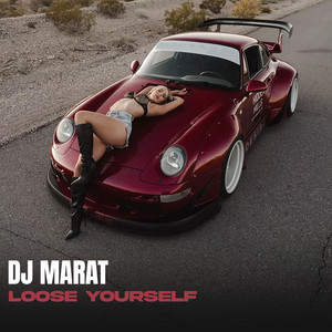 Loose Yourself by Dj Marat