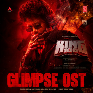 KING 100 Glimpse OST by Devi Sri Prasad, Deepak Blue, Vishnu Sagar
