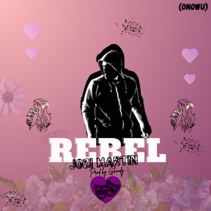 Rebel by Jozi Martin