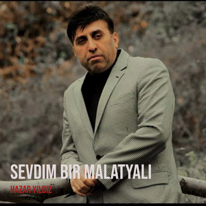Hazar Yıldız - Sevdim Bir Malatyalı