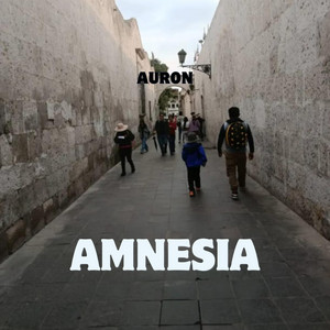 AMNESIA by AURON