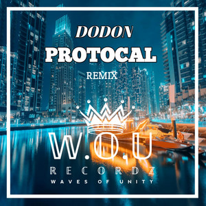 WOU Recordz - PROTOCAL • DODON