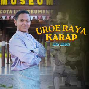 Dek Aroel - UROE RAYA KARAP (New Version)