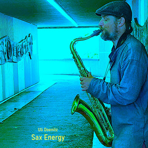 Sax Energy by Uli Doenitz