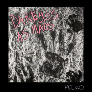 Daremos as Mãos