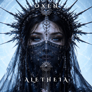 Aletheia by OXEN