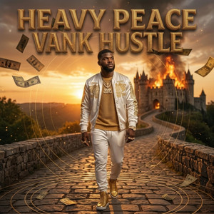 Heavy Peace by Vank Hustle
