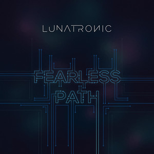 Fearless Path by Lunatronic