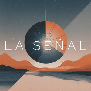 LA SEÑAL by Rauka