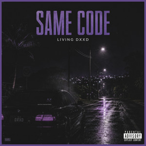 Same Code by Living Dxxd