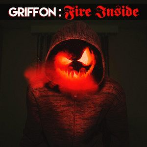 Fire Inside by Griffon