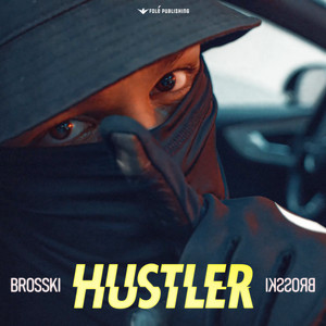 Brosski - Hustler