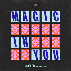 Magic in You