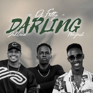 DARLING by Dj Fetty, Macjosh, Jah Lead Music