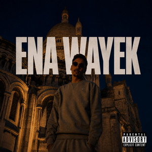 ENA WAYEK by Soldjvt