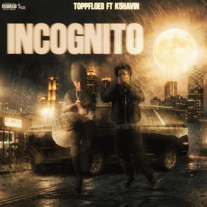 Incognito by ToppFloe8, K5Havinn!