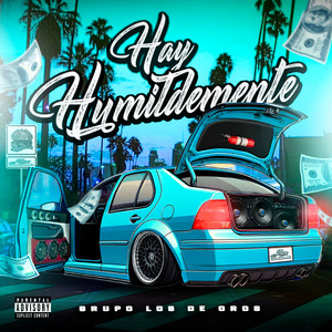 Hay Humildemente by Grupo Los De Oros
