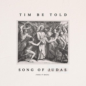 Song of Judas (Take it Back)