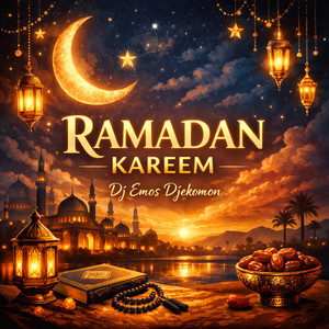 Dj Emos Djekomon - Ramadan Kareem