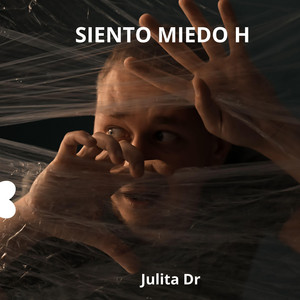SIENTO MIEDO H by Julita Dr