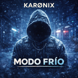 Modo Frío by KARØNIX