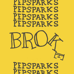 Broke by PepSparks