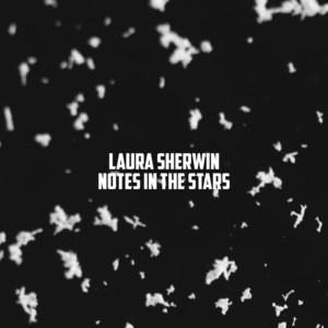 Notes in the Stars by Laura Sherwin