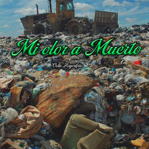 Mi Olor a Muerto by Ocllo Argorifero