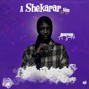 A shekarar Nan by Maryam A Sadik