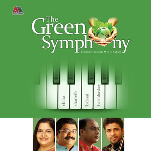 The Green Symphony (Sanskrit World Music Album)