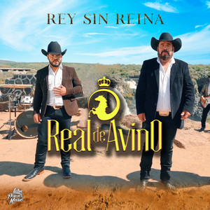Rey Sin Reina by Real de Avino