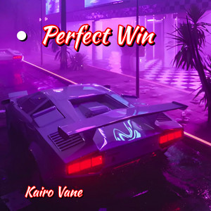 Perfect Win by Kairo Vane