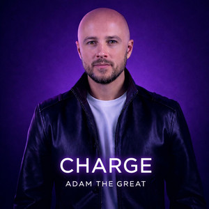 Charge by Adam the Great