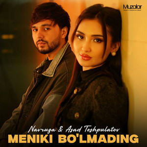 Meniki Bo`lmading by Navruza, Asad Toshpulatov