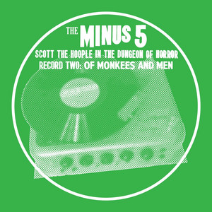 Scott the Hoople in the Dungeon of Horror - Record 2: Of Monkees and Men cover