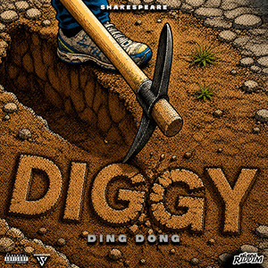 DIGGY by DING DONG, Shakespeare
