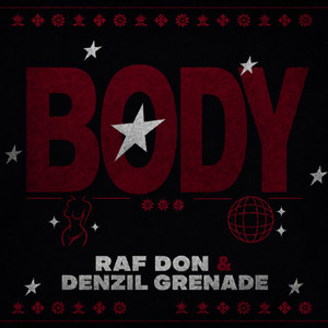 Body by RAF DON, Denzil Grenade