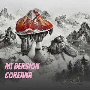 dj pepito el cuento - Mi Bersion Coreana