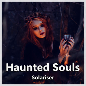 Haunted Souls by Solariser