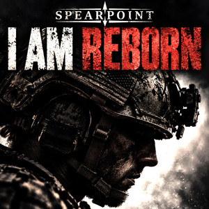 I AM REBORN by Spearpoint