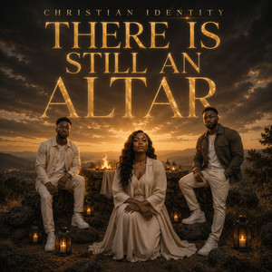 There is still an altar by Christian identity